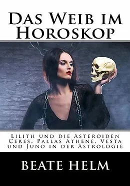 E-Book (epub) Das Weib im Horoskop von Beate Helm