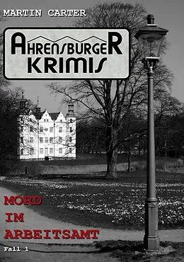 E-Book (epub) Mord im Arbeitsamt von Martin Carter