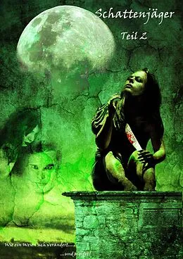 E-Book (epub) Schattenjäger Teil 2 von Katrin Lindemann