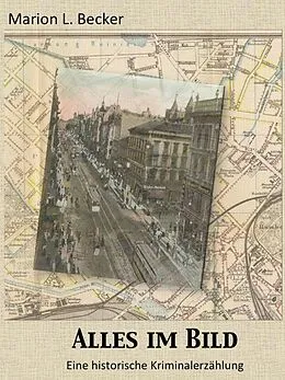 E-Book (epub) Alles im Bild von Marion L. Becker