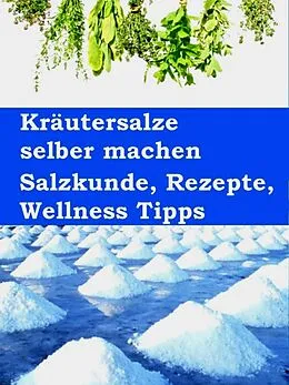 E-Book (epub) Kräutersalze selber machen von Anne Graves