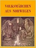 E-Book (epub) Volksmärchen aus Norwegen von Anne Graves