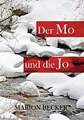 E-Book (epub) Der Mo und die Jo von Marion Becker