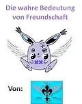 E-Book (epub) Die wahre Bedeutung von Freundschaft von Juliet Hikari