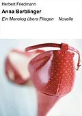 E-Book (epub) Anna Berblinger von Herbert Friedmann