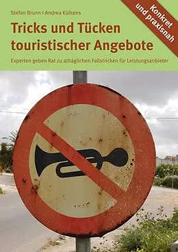 E-Book (epub) Die Tücken touristischer Angebote von Stefan Brunn, Andrea Külkens