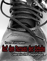 E-Book (epub) Auf dem Parnass der Schuhe von Iven Einszehn