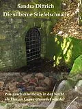 E-Book (epub) Die silberne Stiefelschnalle von Sandra Dittrich