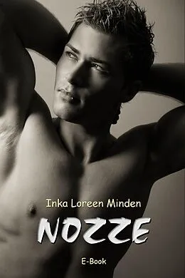 E-Book (epub) Nozze von Inka Loreen Minden