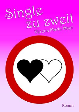 E-Book (epub) Single zu zweit von Verena Maria Mayr