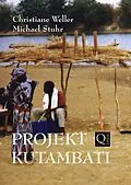E-Book (epub) PROJEKT KUTAMBATI von Christiane Weller, Michael Stuhr