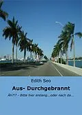 E-Book (epub) Aus/ Durchgebrannt von EdithSeo