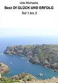 E-Book (epub) Best Of GLÜCK UND ERFOLG von Udo Michaelis
