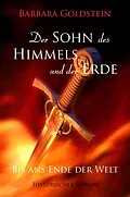E-Book (epub) Der Sohn des Himmels und der Erde von Barbara Goldstein