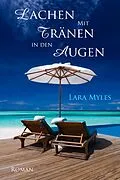E-Book (epub) Lachen mit Tränen in den Augen von Lara Myles, Barbara Goldstein