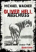 E-Book (epub) Oliver Hell Abschuss von Michael Wagner