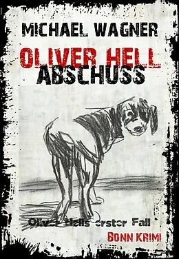 E-Book (epub) Oliver Hell Abschuss von Michael Wagner