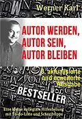E-Book (epub) Autor werden, Autor sein, Autor bleiben von Werner Karl