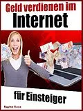 E-Book (epub) Geld verdienen im Internet für Einsteiger von Regina Boos