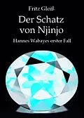 E-Book (epub) Der Schatz von Njinjo von Fritz Gleiß