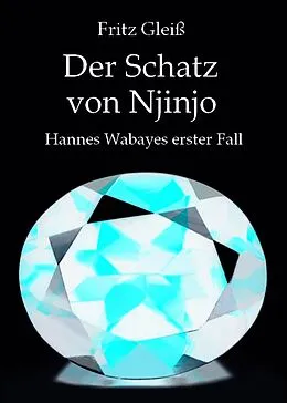 E-Book (epub) Der Schatz von Njinjo von Fritz Gleiß