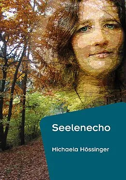 E-Book (epub) Seelenecho von Michaela Hössinger