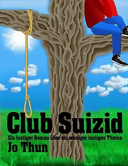 E-Book (epub) Club Suizid von Jo Thun