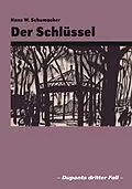 E-Book (epub) Der Schlüssel von Hans W. Schumacher