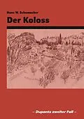 E-Book (epub) Der Koloß von Hans W. Schumacher