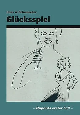 E-Book (epub) Glücksspiel von Hans W. Schumacher