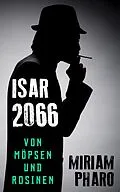E-Book (epub) Von Möpsen und Rosinen von Miriam Pharo