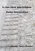 E-Book (epub) In den Sand geschrieben von Günter Opitz-Ohlsen