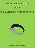 E-Book (epub) DIE BEFREIUNG GOTTES von Karl Alexander Wächter