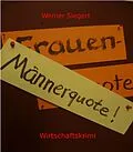 E-Book (epub) Männerquote von Werner Siegert