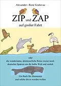 E-Book (epub) Zip und Zap auf großer Fahrt von Alexander-René Grahovac