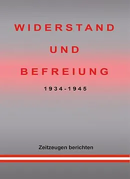 E-Book (epub) WIDERSTAND UND BEFREIUNG 1934 - 1945 von Charlotte Rombach
