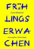 E-Book (epub) Frühlings Erwachen von Frank Wedekind