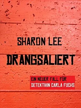 E-Book (epub) DRANGSALIERT von Sharon Lee