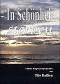 E-Book (epub) In Schönheit sterben von Tilo Ballien