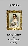 E-Book (epub) Victoria von Helmut H. Schulz