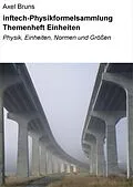 E-Book (epub) inftech-Physikformelsammlung Themenheft Einheiten von Axel Bruns