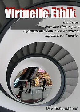 E-Book (epub) Virtuelle Ethik von Dirk Schumacher