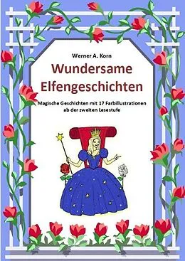 E-Book (epub) Wundersame Elfengeschichten von Werner A. Korn