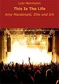 E-Book (epub) This Is The Life von Lutz Herrmann