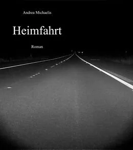 E-Book (epub) Heimfahrt von Andrea Michaelis