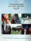 E-Book (epub) Trabergeschichten - Ein Leben nach dem Rennen von Gabriela Schuetz