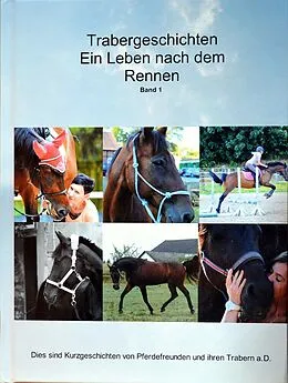 E-Book (epub) Trabergeschichten - Ein Leben nach dem Rennen von Gabriela Schuetz
