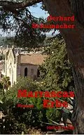 E-Book (epub) Marrascas Erbe von Gerhard Schumacher