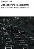 E-Book (epub) Globalisierung leicht erklärt von Eli Magna Tors