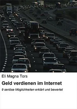 E-Book (epub) Geld verdienen im Internet von Eli Magna Tors